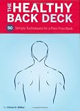 Healthy Back Deck: 50 Simple Techniques for a Pain-Free Back