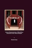 Toubab La! Literary Representations of Mixed-Race Characters in the African Diaspora