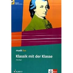 Musik live. Klassik mit der ganzen Klasse - Arbeitsheft mit Audio-CD 5.-8. Klasse