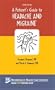 A Patient's Guide to Headache and Migraine