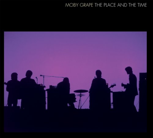 Moby Grape - Place & The Time - Zortam Music