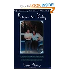 Prayers for Bobby: A Mother's Coming to Terms with the Suicide of Her Gay Son