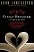 Family Romance: A Love Story (Paperback)