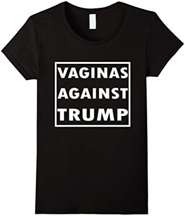 Women's VAGINAS AGAINST TRUMP FOR PRESIDENT 2016 t-shirt Small Black