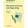 Bacterial Sensing and Signaling (Contributions to Microbiology) by Mattias, Ph.D. Collin and Raymond, Ph.D. Schuch