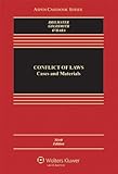 Conflict of Laws: Cases and Materials (Aspen Casebook Series)
