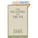 Meaning of Truth (Great Books in Pphilosophy)
