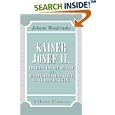 Kaiser Josef II: Ein Lebens- und Charakterbild zur... by  Johann Wendrinsky
