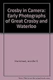 Crosby in camera : early photographs of Great Crosby & Waterloo