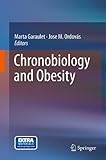Chronobiology and obesity