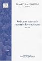 Assistants maternels du particulier employeur. Brochure 3317. IDCC:2395. 2e édition - novembre 2007