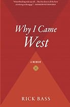 Why I Came West