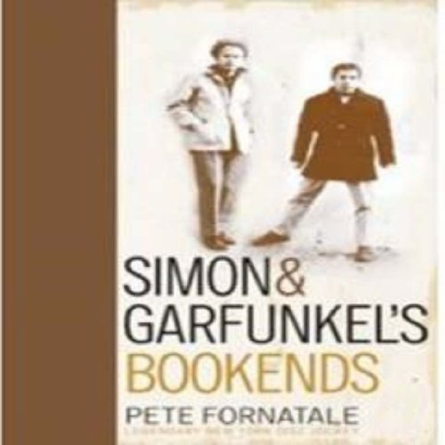 By Pete Fornatale Simon and Garfunkel's Bookends (Rock of Ages) (1st First Edition) [Hardcover]
