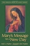 Marys Message for a New Day
