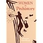 WOMEN IN PREHISTORY (Oklahoma Series in Classical Culture, Vol 4)