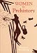 Book WOMEN IN PREHISTORY (Oklahoma Series in Classical Culture, Vol 4)