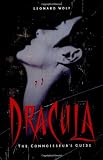 Dracula: The Connoisseurs Guide