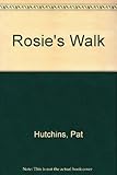 Rosie's walk = Rosie Tahlne ghi