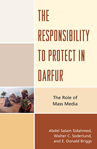 The Responsibility to Protect in Darfur: The Role of Mass Media