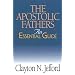 The Apostolic Fathers: An Essential Guide (Abingdon Essential Guides)