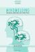 Mindmelding: Consciousness, Neuroscience, and the Mind's Privacy Image of Mindmelding: Consciousness, Neuroscience, and the Mind's Privacy