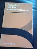 A guide to the Land Compensation Act 1973
