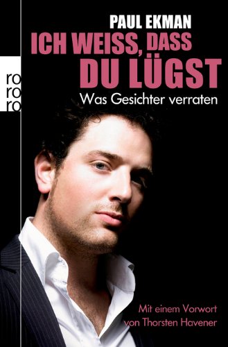 Produkt-Bild: Ich wei&szlig;, dass du l&uuml;gst: Was Gesichter verraten