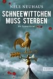 Schneewittchen muss sterben - Nele Neuhaus