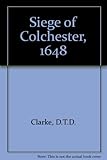 The siege of Colchester, 1648