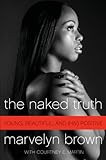 The Naked Truth: Young, Beautiful, and (HIV) Positive