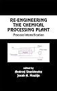 Re-Engineering the Chemical Processing Plant