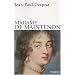 Madame de Maintenon (1635-1719) : Ou le prix de la r�putation