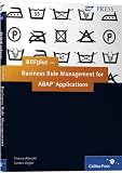 BRFplus -- Business Rule Management for ABAP Applications