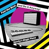 Feel The Beat and Do it Anyway