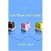Let Them Eat Cake (French Twist, Book 1)