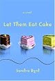 Let Them Eat Cake