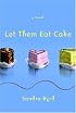 Let Them Eat Cake (French Twist, Book 1)