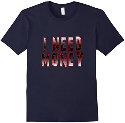Men's I Need Money Shirt Large Navy