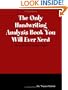 The Only Handwriting Analysis Book You Will Ever Need