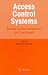 Access Control Systems: Security, Identity Management and Trust Models