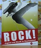 Rock ! - Jugend und Musik in Deutschland - Barbara Hammerschmitt; Bernd Lindner (Red.)