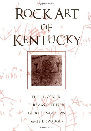 Rock Art Of Kentucky (Perspectives on Kentucky's Past)