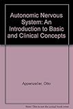 The autonomic nervous system : an introduction to basic and clinical concepts