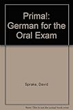 Prima! : German for the oral exam