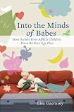 Into the Minds of Babes: When to Relax and When to Worry About How Screen Time Affects Children from Birth to Age Five