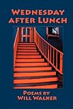 WEDNESDAY AFTER LUNCH