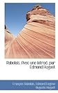 Rabelais. Avec une introd. par Edmond Huguet (French Edition)