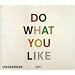 Do What You Like