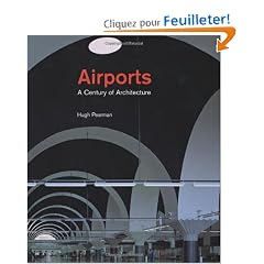Airports: A Century of Architecture