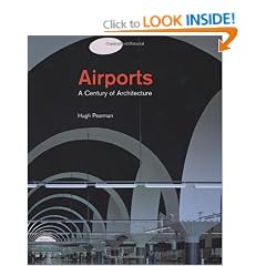 Airports: A Century of Architecture